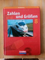 Zahlen und Größen 8 Brandenburg Mathematik Cornelsen Brandenburg - Potsdam Vorschau