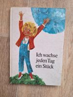 "Ich wachse jeden Tag ein Stück", DDR-Kinderbuch Thüringen - Jena Vorschau