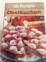 100 Rezepte Obstkuchen von Garant Backen Buch guter Zustand Thüringen - Buttstädt Vorschau