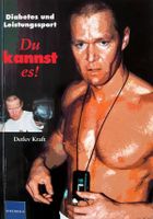 Fachbuch "Diabetes und Leistungssport - Du kannst es!" Bayern - Landau a d Isar Vorschau