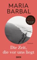 DIE ZEIT; DIE VOR UNS LIEGT von Maria Barbal Hessen - Dreieich Vorschau