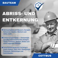 Abriss- und Entkernungsdienstleistungen in Cottbus und Umgebung Brandenburg - Cottbus Vorschau