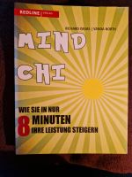 Buch: Mind Chi - wie Sie in nur 8 Minuten Ihre Leistung steigern Niedersachsen - Scharnebeck Vorschau