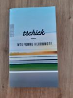 NEU! Buch "tschick" von Wolfgang Herrndorf Schleswig-Holstein - Norderstedt Vorschau