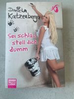 Daniela Katzenberger - Sei schlau, stell dich dumm Sachsen-Anhalt - Landsberg (Saalekreis) Vorschau