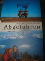 Motorrad Abenteuer - Abgefahren-In 16 Jahren um die Welt - geb. Nordrhein-Westfalen - Velbert Vorschau