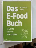 E-Food Buch von Matthias Schu Baden-Württemberg - Heidelberg Vorschau