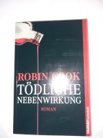 Tödliche Nebenwirkungen von Robin Cook Nordrhein-Westfalen - Moers Vorschau