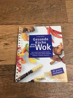 Gesunde Küche aus dem Wok Rezeptbuch München - Sendling-Westpark Vorschau