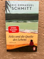 Roman „Felix und die Quelle des Lebens“, Eric-Emmanuel Schmitt Bayern - Pullach Vorschau