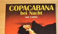 Copacabana b. Nacht Comic Adult CARLOS Sakana geb Buch Krimi 46 S Nordrhein-Westfalen - Mülheim (Ruhr) Vorschau