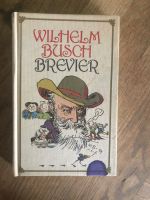 Buch Wilhelm Busch Brevier Max&Moritz Hans Huckebein Gedichte uvm Sachsen-Anhalt - Salzwedel Vorschau