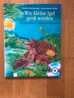 Kinderbuch Wie kleine Igel groß werden mit CD Baden-Württemberg - Weingarten (Baden) Vorschau