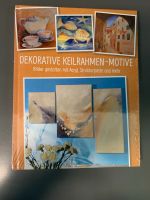 Buch dekorative Keilrahmen-Motive Neu Bayern - Freystadt Vorschau