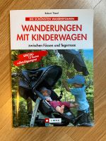 Wanderungen mit Kinderwagen Füssen und Tegernsee Buch Kr. München - Ottobrunn Vorschau