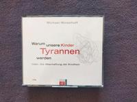 Warum unsere Kinder Tyrannen werden 4 CD Müritz - Landkreis - Waren (Müritz) Vorschau