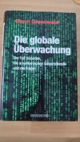 Die globale Überwachung Der Fall Snowden Glenn Greenwald Baden-Württemberg - Erbach Vorschau