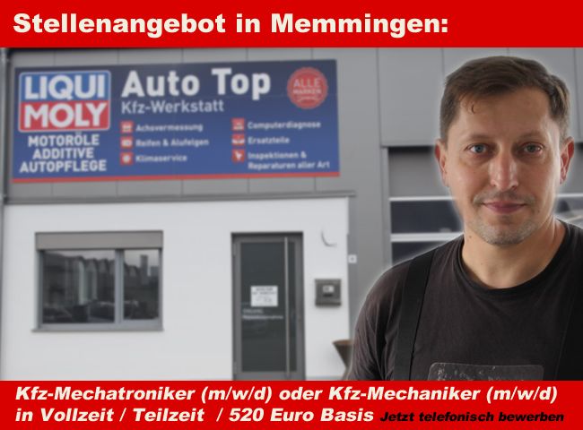 Kfz-Mechatroniker (m/w/d) Kfz-Mechaniker (m/w/d) Job Memmingen in Memmingen