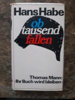 Ob tausend fallen- Hans Habe Niedersachsen - Osterode am Harz Vorschau