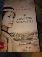 Die verlorene Schwester ROMAN Linda Winterberg Bayern - Gersthofen Vorschau