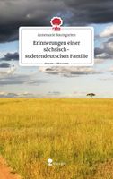 Erinnerungen einer sächsisch-sudetendeutschen Familie Sachsen - Fraureuth Vorschau