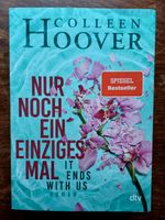 Nur noch ein einziges Mal (Teil 1) Colleen Hoover Baden-Württemberg - Karlsruhe Vorschau