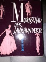 Modenschau der Jahrhunderte Buch v. Wilhelm Bayern - Schwandorf Vorschau