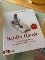 Buch Babymassage „Sanfte Hände“ von Frederick Leboyer Nordrhein-Westfalen - Höxter Vorschau