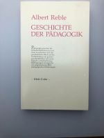 Albert Reble: Geschichte der Pädagogik Baden-Württemberg - Weinheim Vorschau