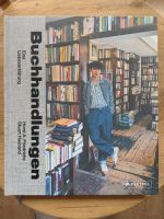 Buchhandlungen, eine Liebeserklärung, Prestel, neuwertig Bayern - Ingolstadt Vorschau
