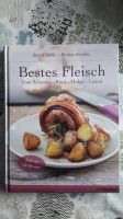 Bestes Fleisch: Vom Schwein - Rind - Huhn - Lamm Rezepte wie neu Hessen - Lich Vorschau