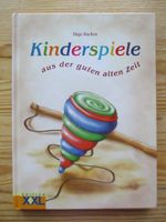 Buch Kinderspiele aus der guten alten Zeit neuwertig Wandsbek - Hamburg Volksdorf Vorschau