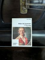 Lisa Heiss - Wider die Tyrannen. Schillers Jugend (Jugendbuch) Niedersachsen - Lüchow Vorschau