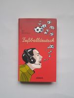 Fußballdeutsch von Ulf Geyersbach - Wörterbuch - Fußball Fan EM Bayern - Erding Vorschau