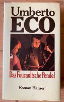 Das Foucaultsche Pendel. Von Umberto Eco Mitte - Wedding Vorschau