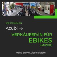 Auszubildende/r als Verkäufer/in für eBikes (m/w/d) Rheinland-Pfalz - Kaiserslautern Vorschau