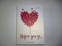 Buch "Bevor you go - Jeder letzte Tag mit Dir" von Claire Swatman Niedersachsen - Braunschweig Vorschau