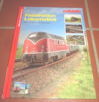 Märklin-Bibliothek Faszination Lokomotive (mit DVD) Niedersachsen - Freden Vorschau