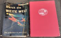 Durch die weite Welt Das große Buch für jeden Jungen 1965 Bayern - Gunzenhausen Vorschau