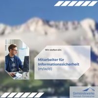 Mitarbeiter für Informationssicherheit (m/w/d) Bayern - Garmisch-Partenkirchen Vorschau