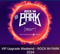2x VIP Upgrade Rockt im Park,    RIP weekend Nürnberg (Mittelfr) - Südoststadt Vorschau