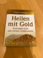 Buch: Heilen mit Gold Niedersachsen - Salzgitter Vorschau