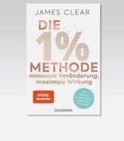 Die 1%-Methode – Minimale Veränderung, maximale Wirkung - James C Schleswig-Holstein - Lübeck Vorschau