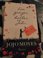 Jojo moyes - ein ganzes halbes Jahr Rheinland-Pfalz - Bad Neuenahr-Ahrweiler Vorschau