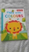 Malbuch Fisher-Price Play with Colours Nordrhein-Westfalen - Wetter (Ruhr) Vorschau