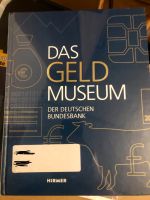 Verkaufe das Buch „Das Geld Museum“ der Deutschen Bundesbank Rheinland-Pfalz - Koblenz Vorschau