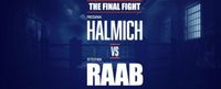 THE FINAL FIGHT: Regina Halmich vs. Stefan Raab München - Sendling Vorschau