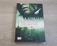 Lara Adrian - Gefangene des Blutes - Buch Vampire Niedersachsen - Wittmund Vorschau