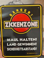 Blechschild Zickenzone Baden-Württemberg - Schwetzingen Vorschau