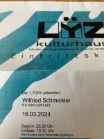 2 Tickets Wilfried Schmickler 16.03.2024 Lÿz Siegen Rheinland-Pfalz - Betzdorf Vorschau